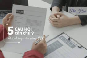 5 nguyên tắc khi phỏng vấn cùng CEO