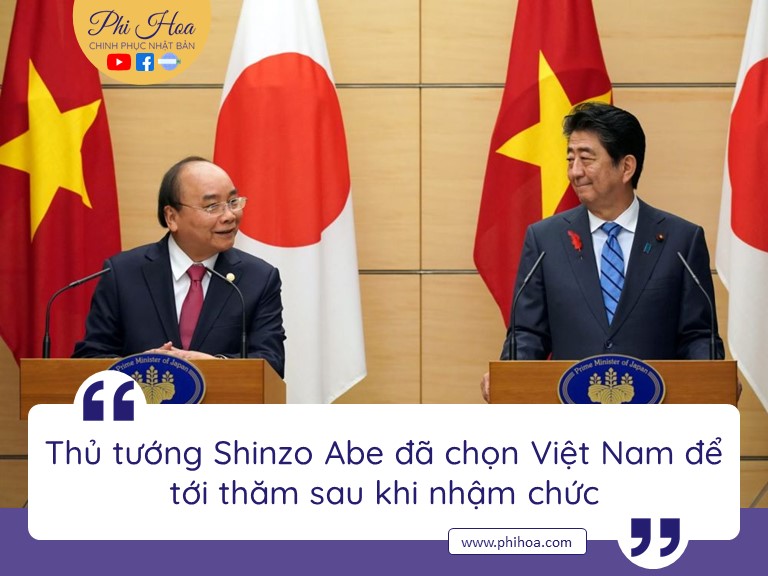 Dấu Ấn Thủ Tướng Abe Shinzo và tình cảm đối với Việt Nam